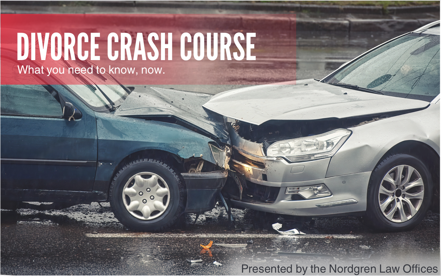 Divorce Crash Course: Two vehicles colliding with one another